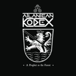 Atlantean Kodex : A Prophet in the Forest